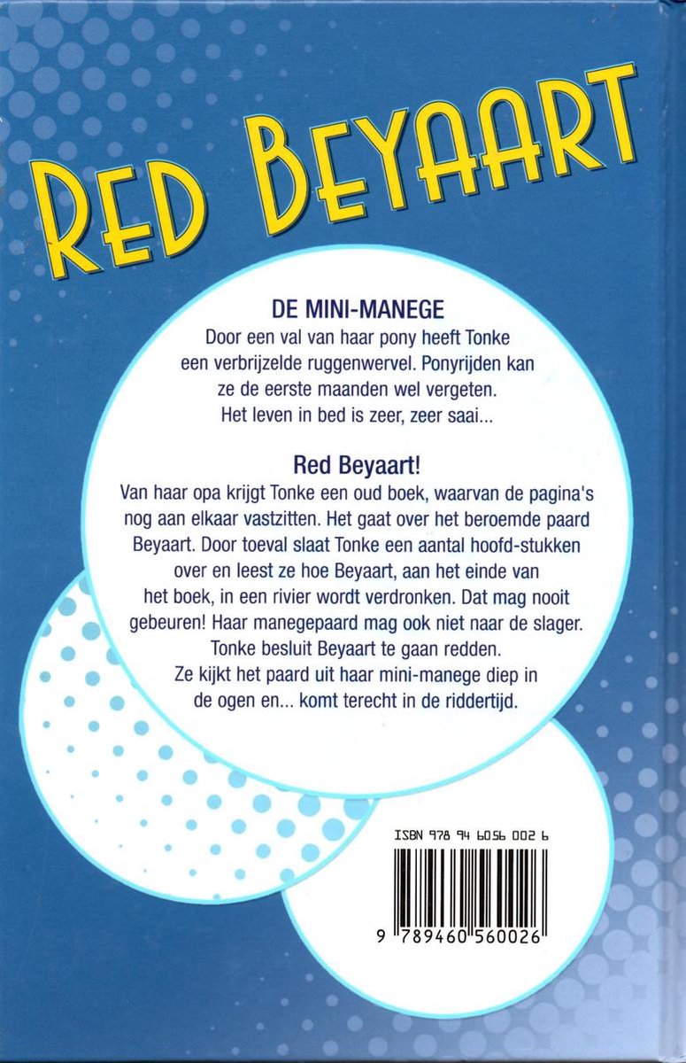 Red Beyaart! / De mini-manege