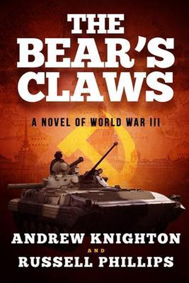 The Bear's Claws: A Novel of World War III