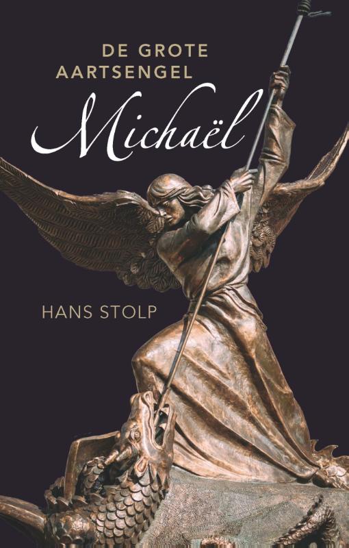 Hans Stolp De Grote Aartsengel Michaël