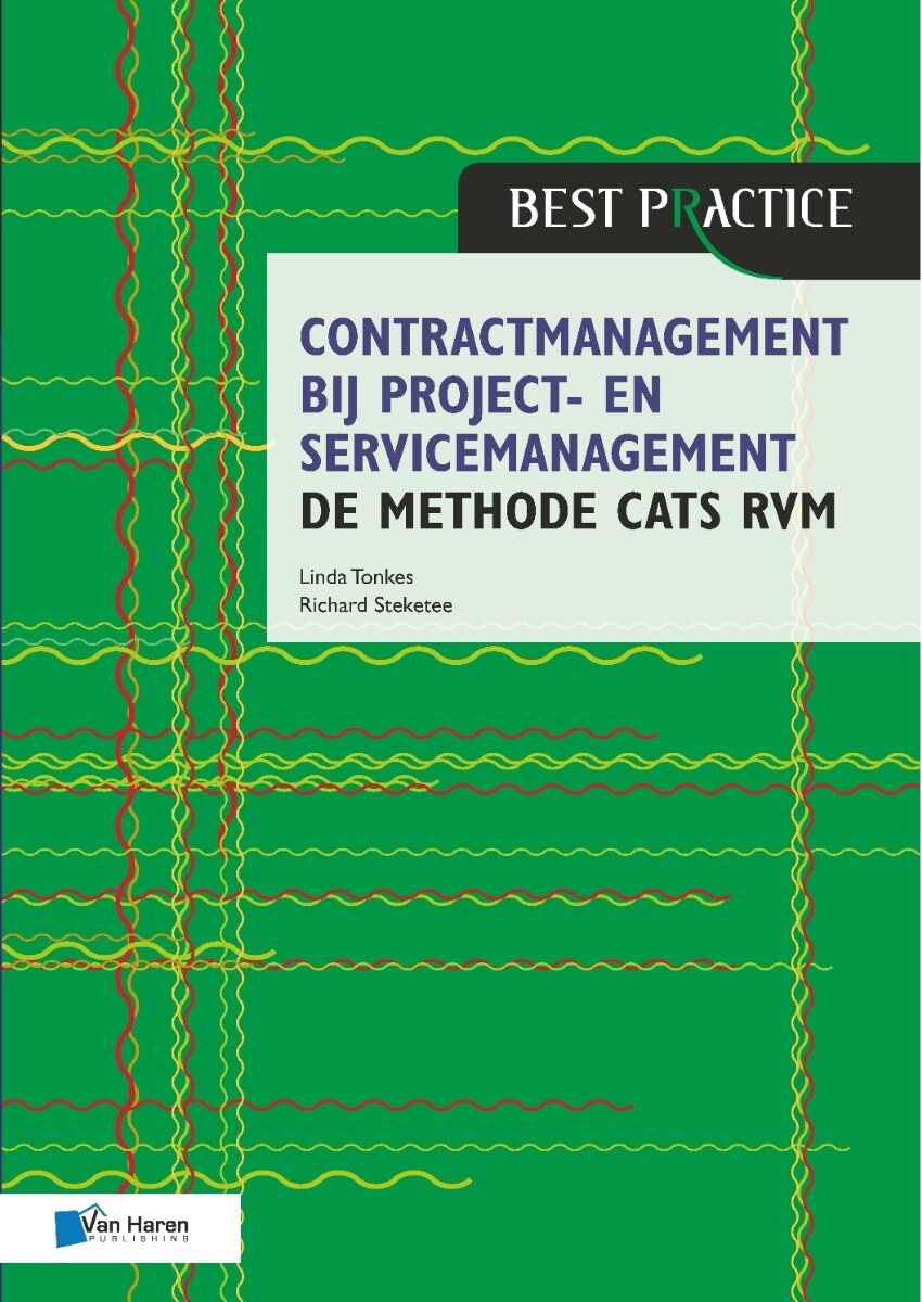 Linda Tonkes Contractmanagement Bij Project- En Servicemanagement - De Methode Cats Rvm / Best Practice