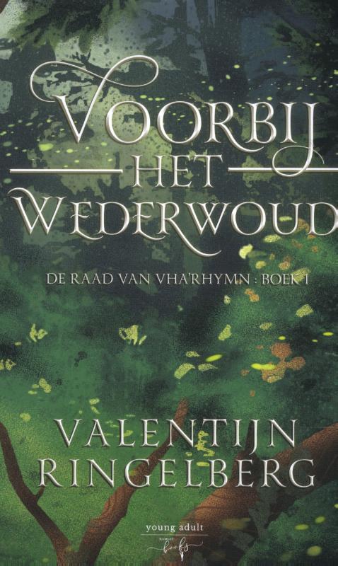 Voorbij het Wederwoud / Wederwoud / 1