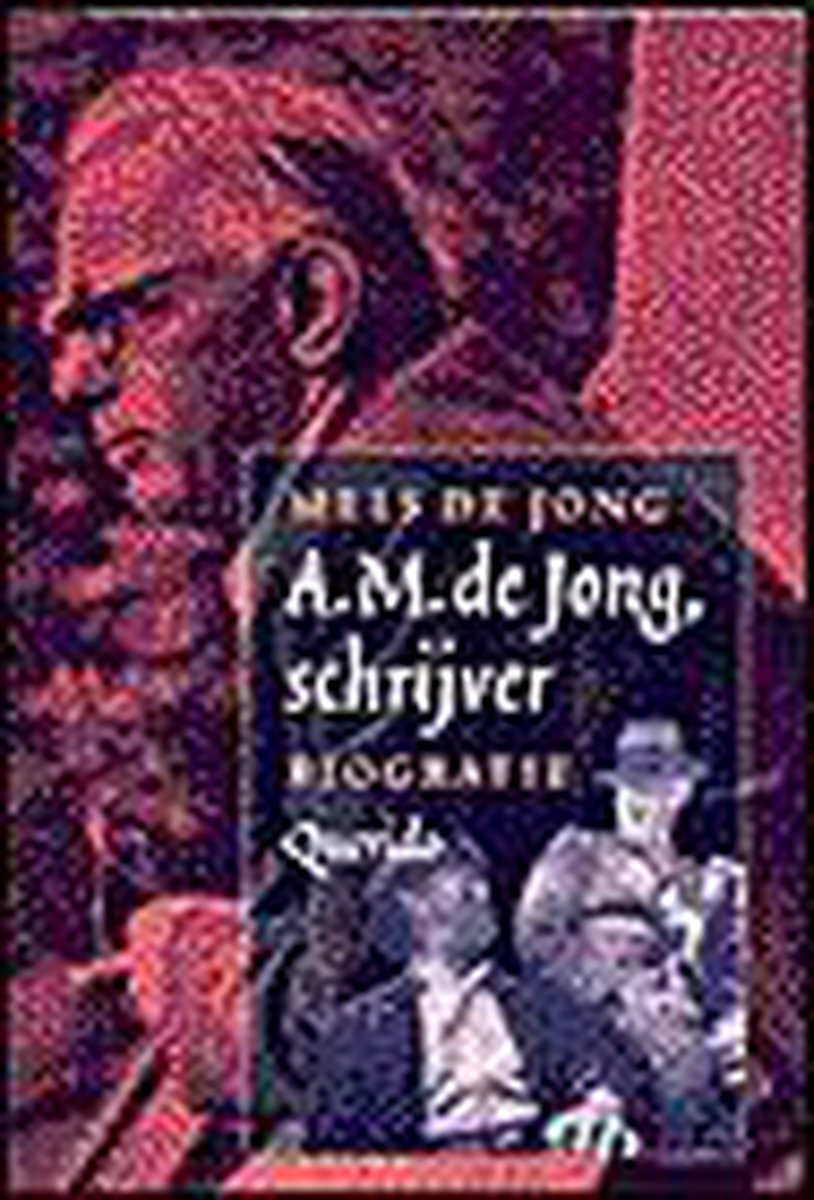 A.M. de Jong, schrijver