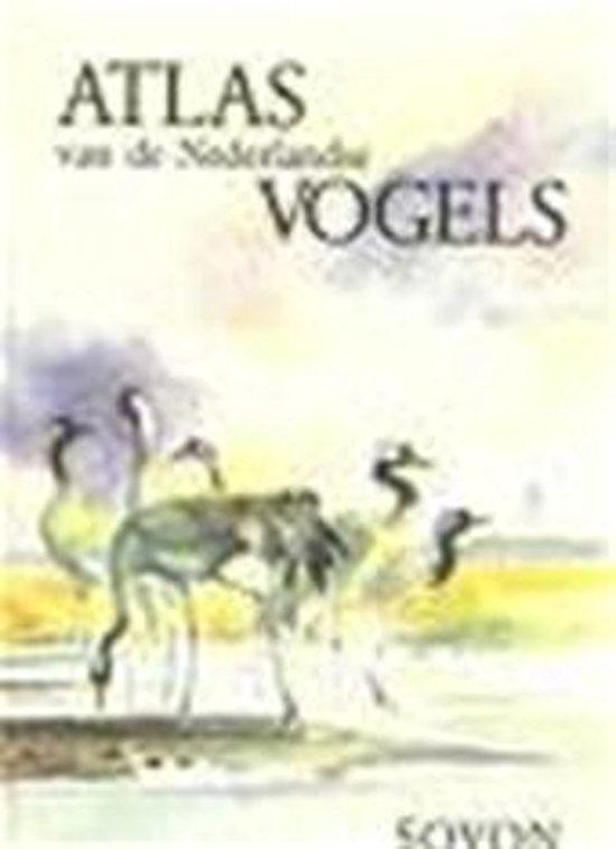 Johan Bekhuis Atlas Van De Nederlandse Vogels