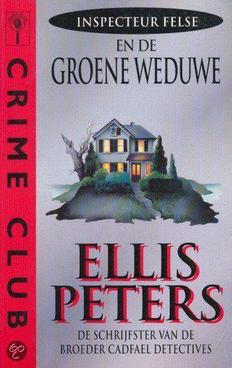 Inspecteur Felse en de groene weduwe / Crime club