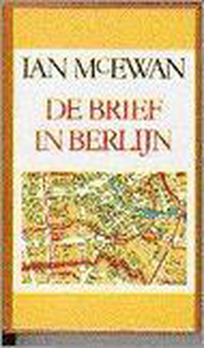 Ian MacEwan De Brief In Berlijn thumbnail