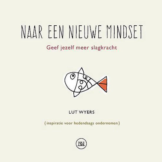 Lut Wyers Naar Een Nieuwe Mindset