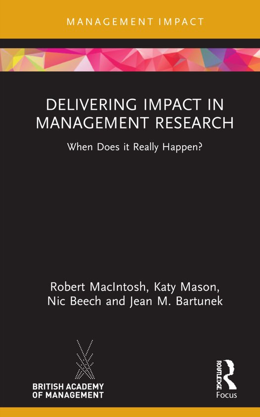 Management Impact- Delivering Impact in Management Research