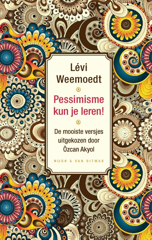 Levi Weemoedt Pessimisme Kun Je Leren!