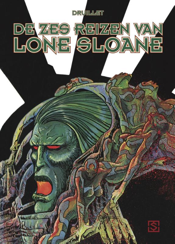 De zes reizen van Lone Sloane / Lone Sloane / 1