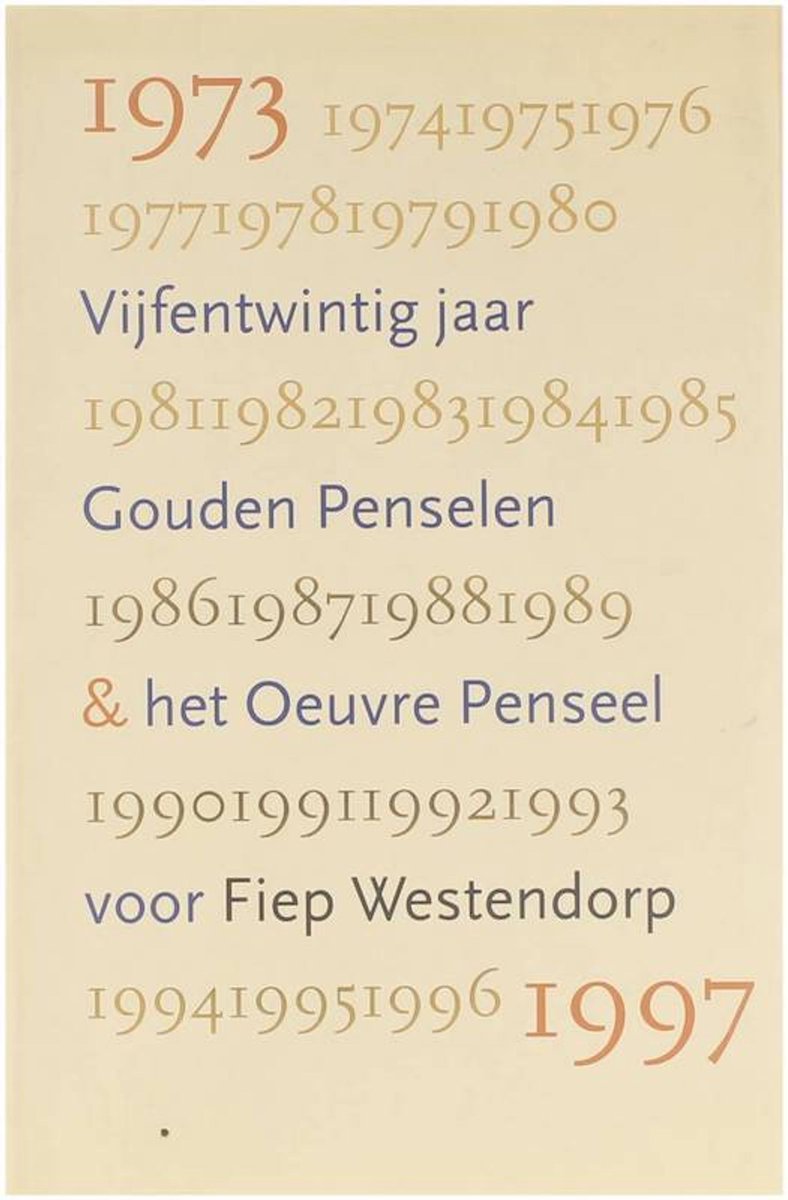 boekenbalie_9789074336376_cover 25 JAAR GOUDEN PENSELEN & OUEVRE FIEP