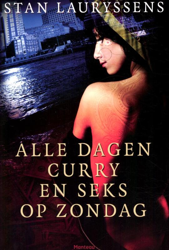 Alle dagen curry en seks op zondag