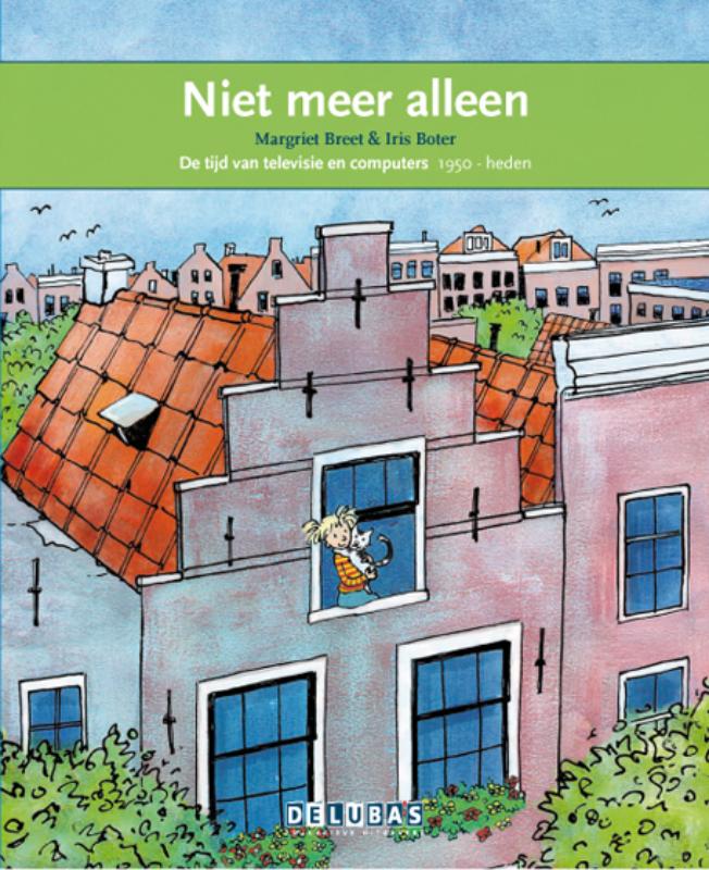 Margriet Breet Niet Meer Alleen / Annie M.G. Schmidt / Terugblikken Leesboeken / 45