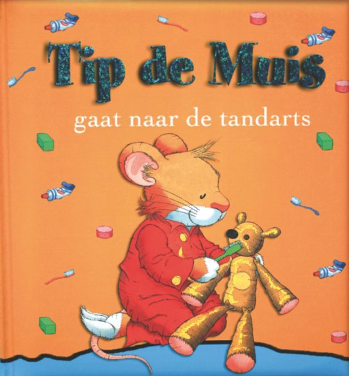 Tip de Muis gaat naar de tandarts