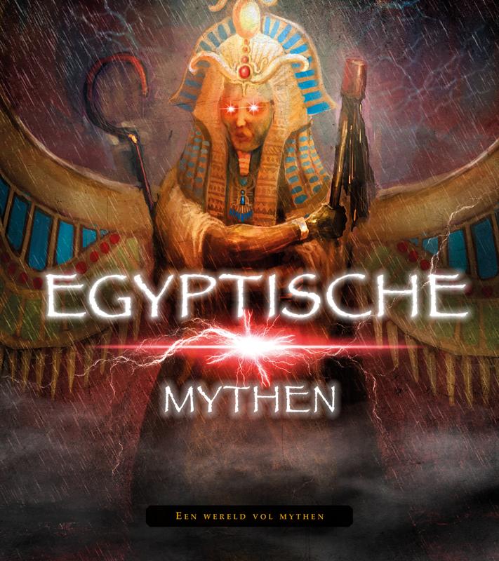 Egyptische mythen / Een wereld vol mythen