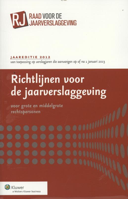 Richtlijnen voor de jaarverslaggeving  / 2012