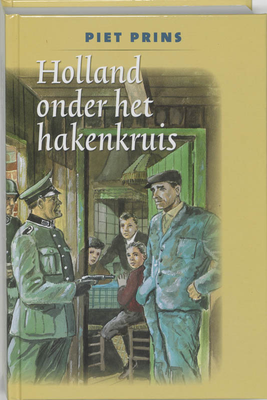 Piet Prins Holland Onder Het Hakenkruis thumbnail