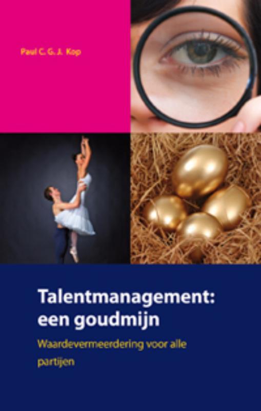 Talentmanagement een goudmijn