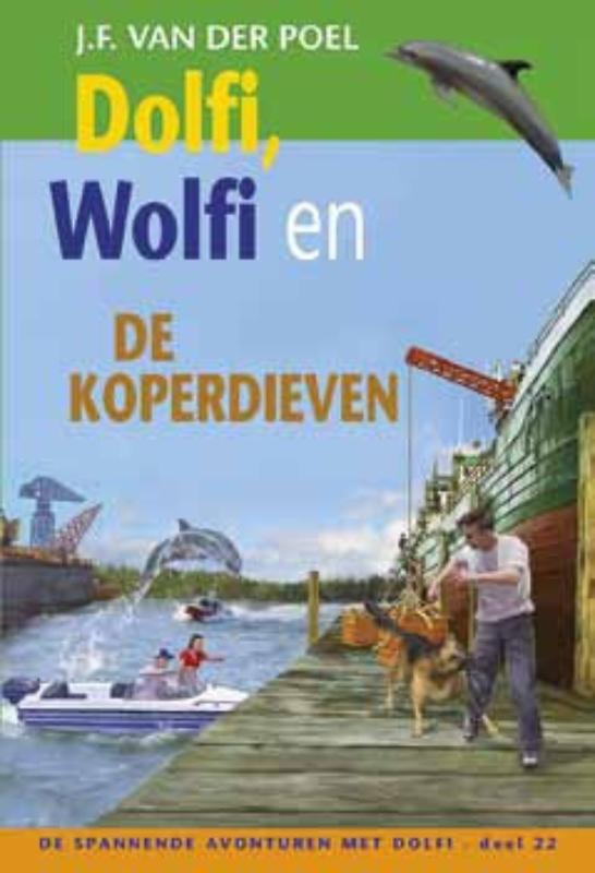 Dolfi, Wolfi en de koperdieven / De spannende avonturen met Dolfi / 22