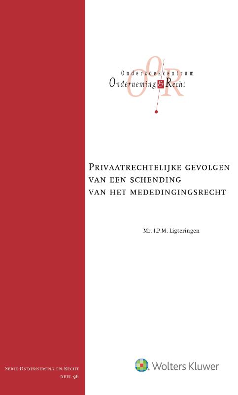 Privaatrechtelijke gevolgen van een schending van het mededingingsrecht