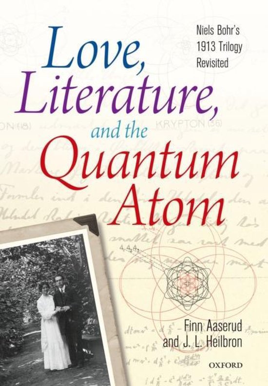 boekenbalie_9780199680283_cover Love, Literature and the Quantum Atom