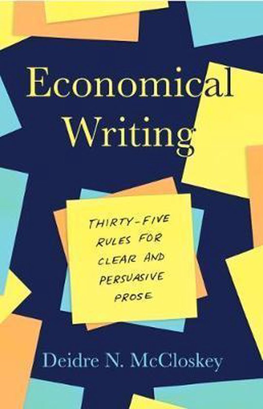 Deirdre N Mccloskey Economical Writing, Third Edition