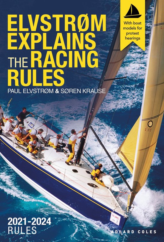 Elvstrm Explains the Racing Rules 20212024 Rules with model boats