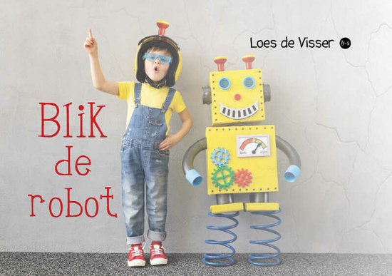Loes de Visser Blik De Robot thumbnail