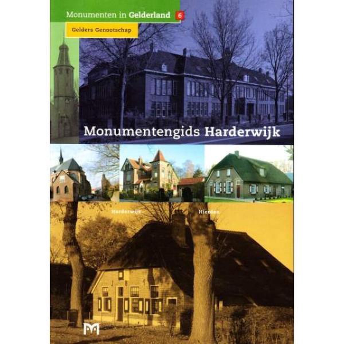 boekenbalie_9789053452660_cover Monumentengids Harderwijk / Monumenten in Gelderland / 6