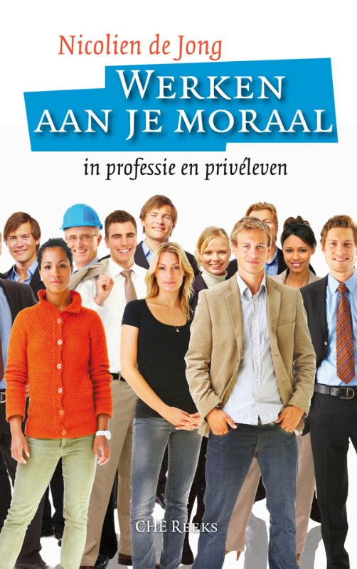 boekenbalie_9789023926771_cover Werken aan je moraal / CHE Reeks