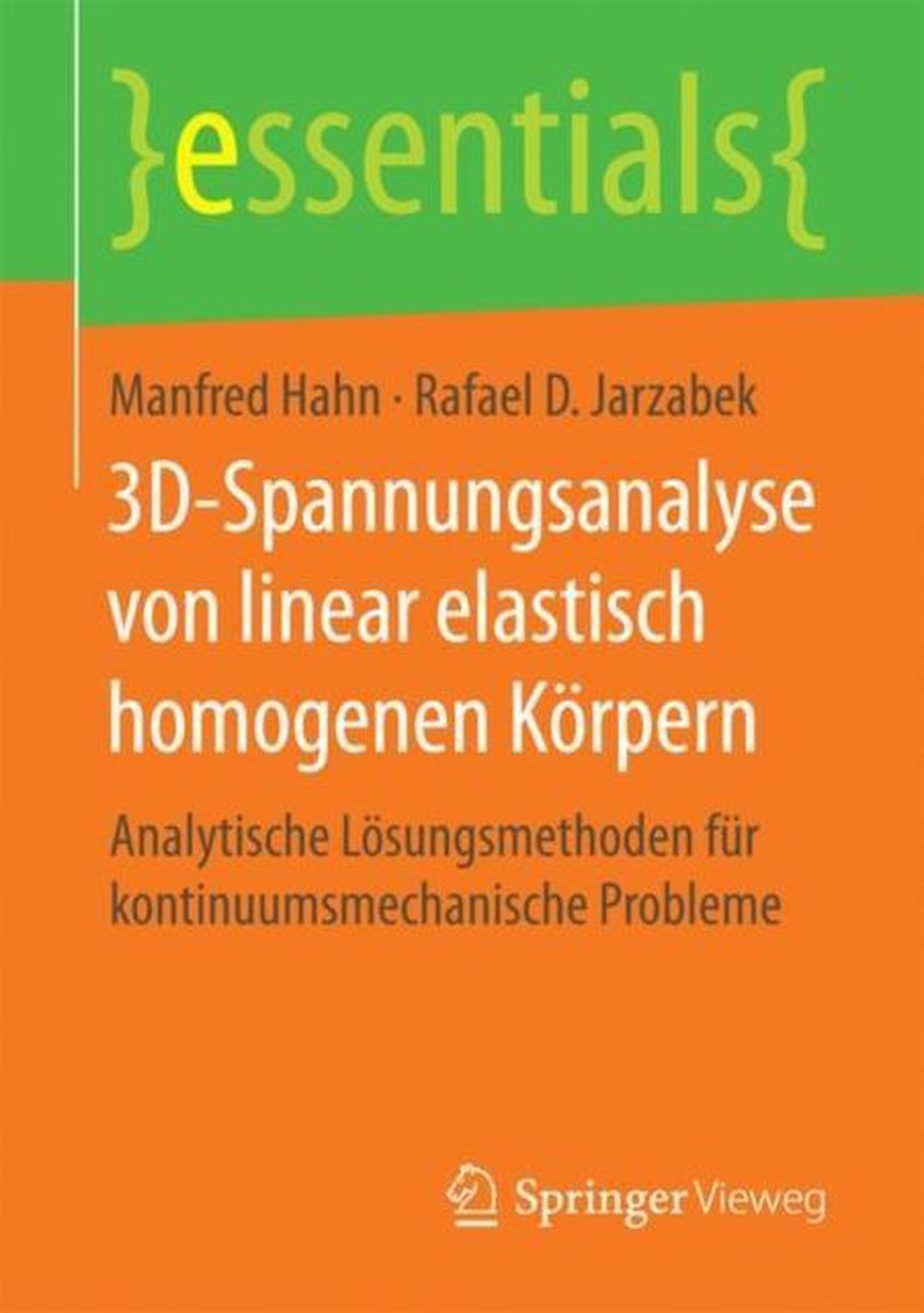 essentials- 3D-Spannungsanalyse von linear elastisch homogenen Körpern