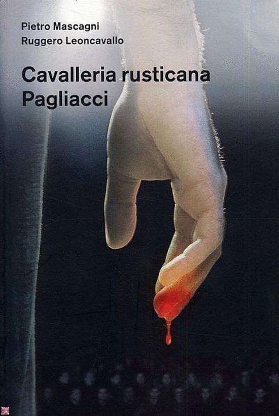 Cavalleria rusticana | Pagliacci