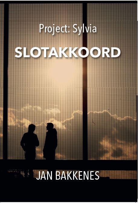 Project Sylvia: Slotakkoord / 3 / Project Sylvia / 3
