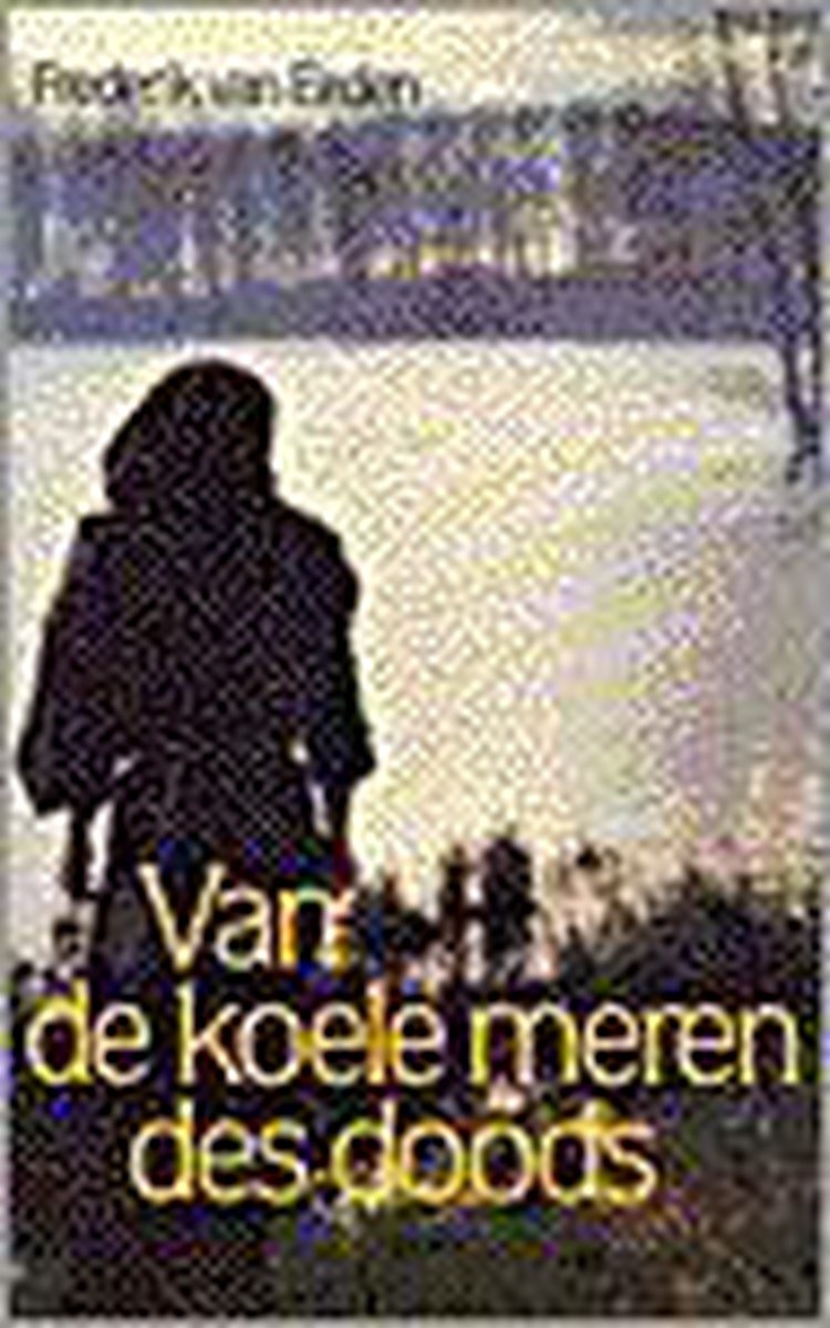 boekenbalie_9789028414754_cover Van de koele meren des doods
