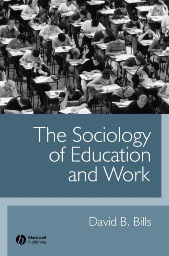 David B. Bills The Sociology Of Education And Work