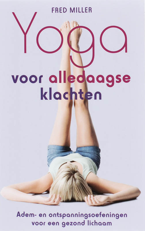 Yoga voor alledaagse klachten / Zilver Pockets / 391