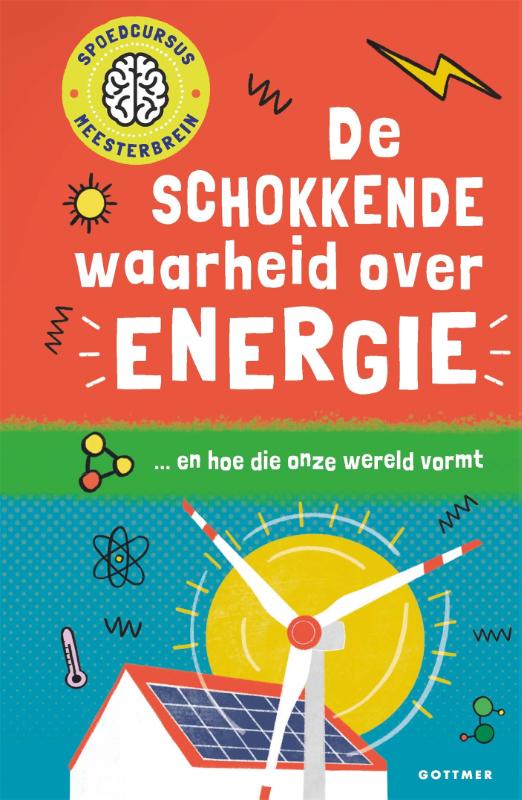 De schokkende waarheid over energie / Spoedcursus meesterbrein