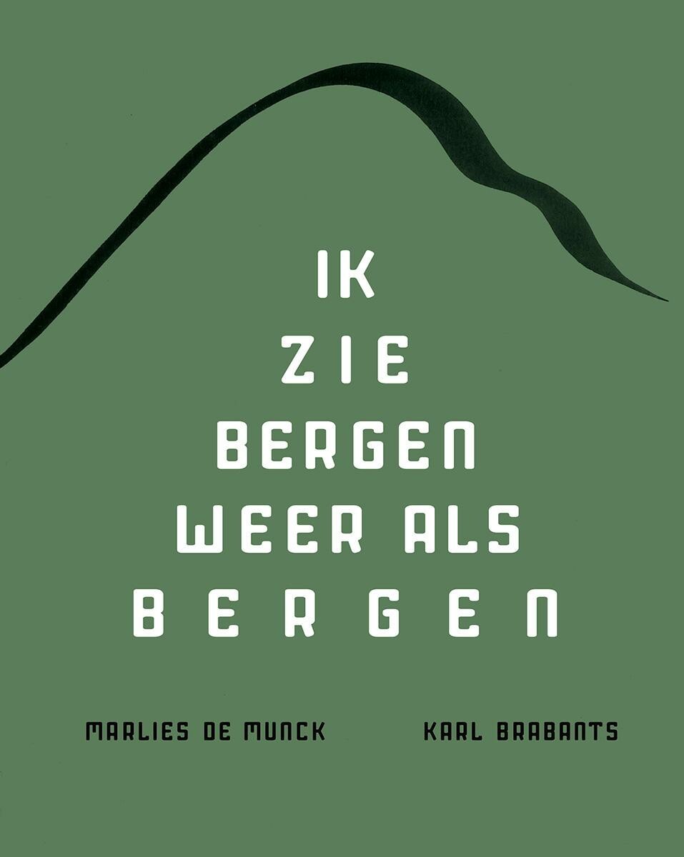 Ik zie bergen weer als bergen