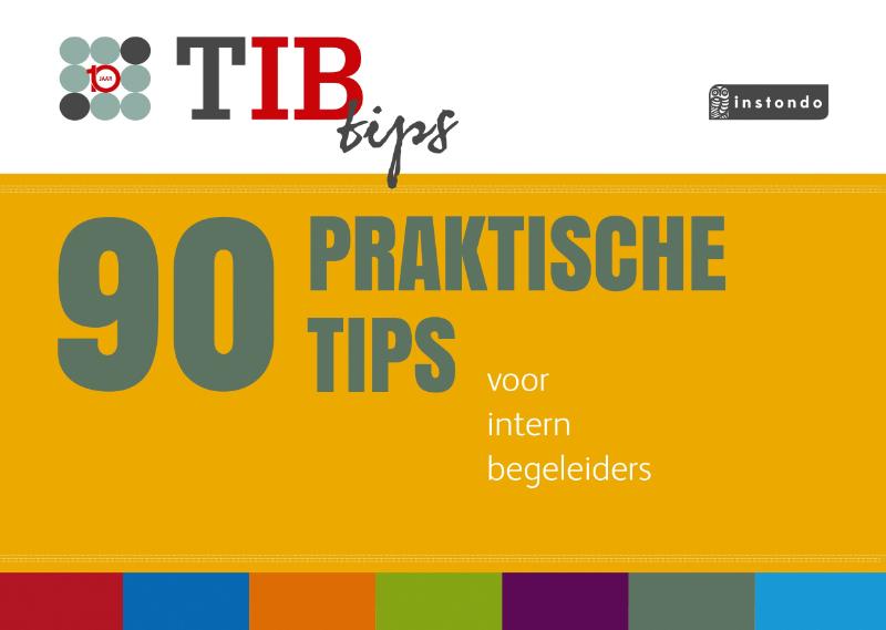 90 Praktische Tips voor intern begeleiders / TIB tools voor onderwijsprofessionals