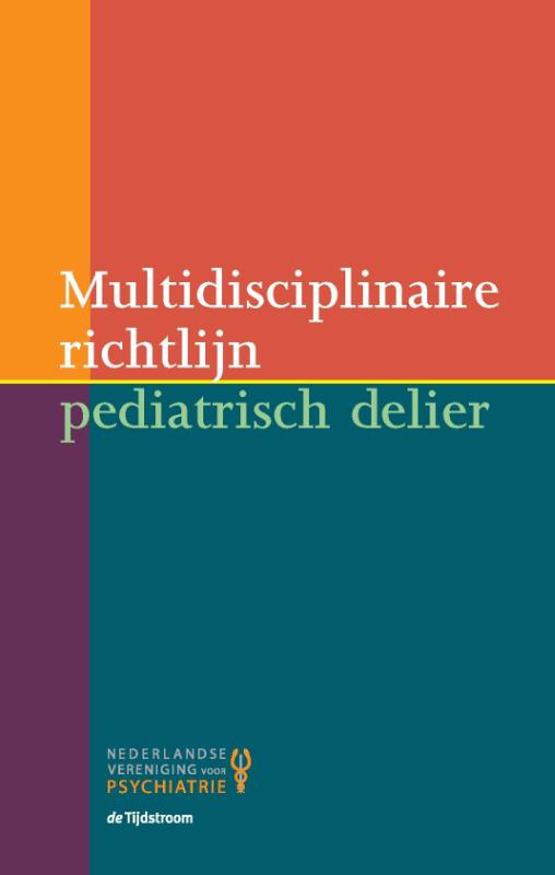boekenbalie_9789058982612_cover Richtlijnen psychiatrie (NVvP)  -   Multidisciplinaire richtlijn pediatrisch delier