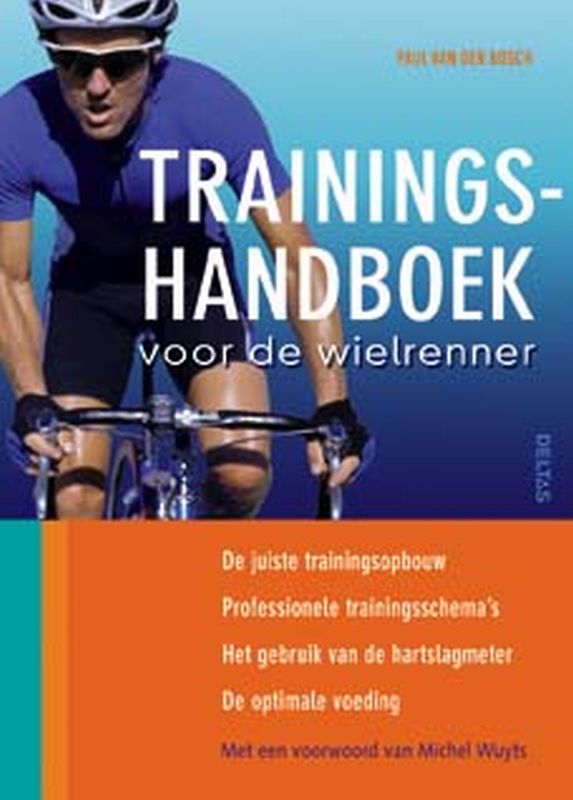 P. van den Bosch Trainingshandboek Voor De Wielrenner