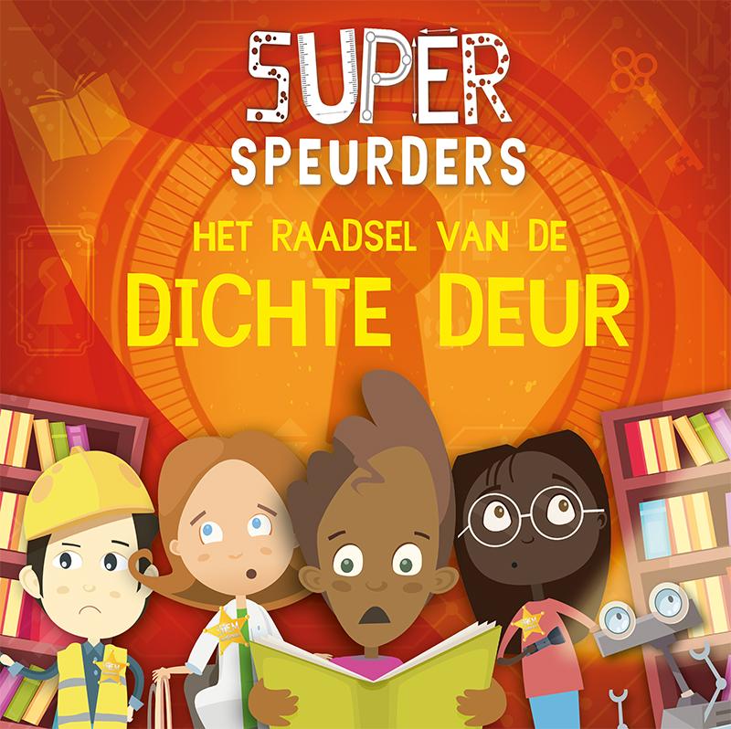 Superspeurders  -   Het raadsel van de dichte deur