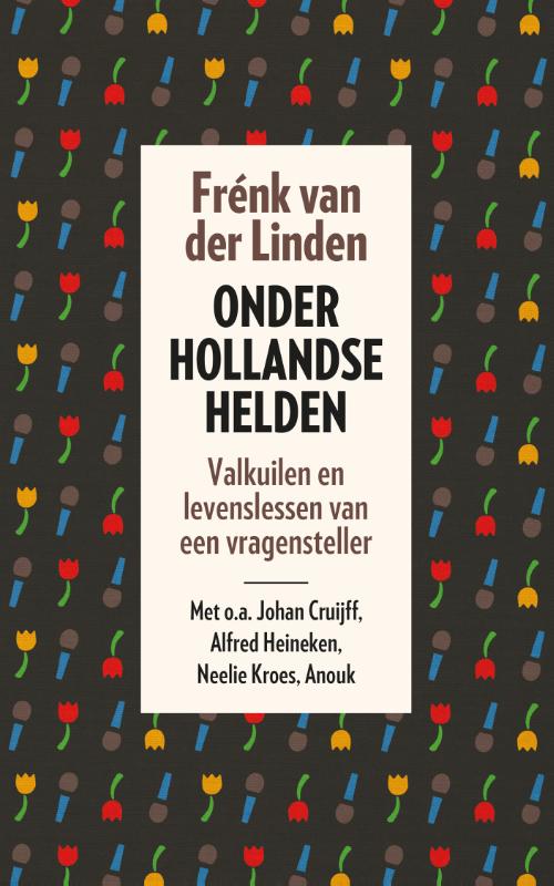 boekenbalie_9789024579105_cover Onder Hollandse helden