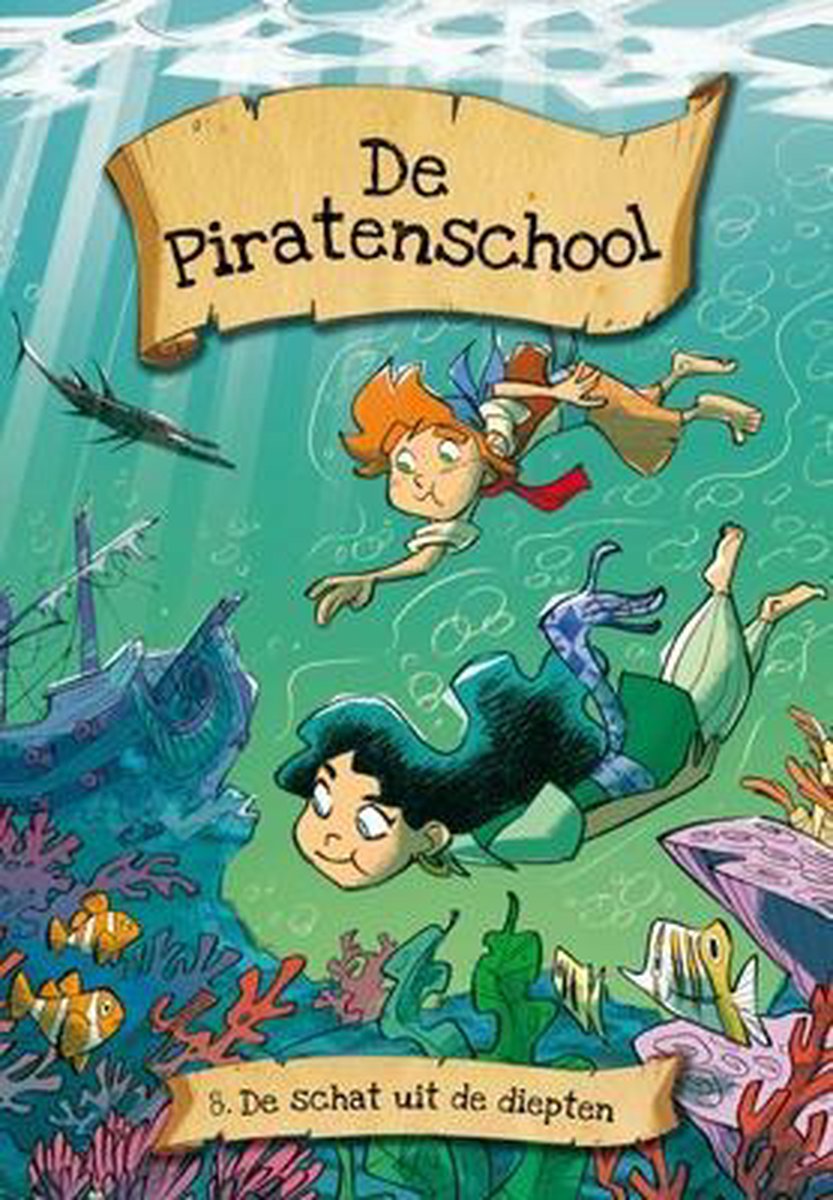 De piratenschool 8 De schat uit de afgrond