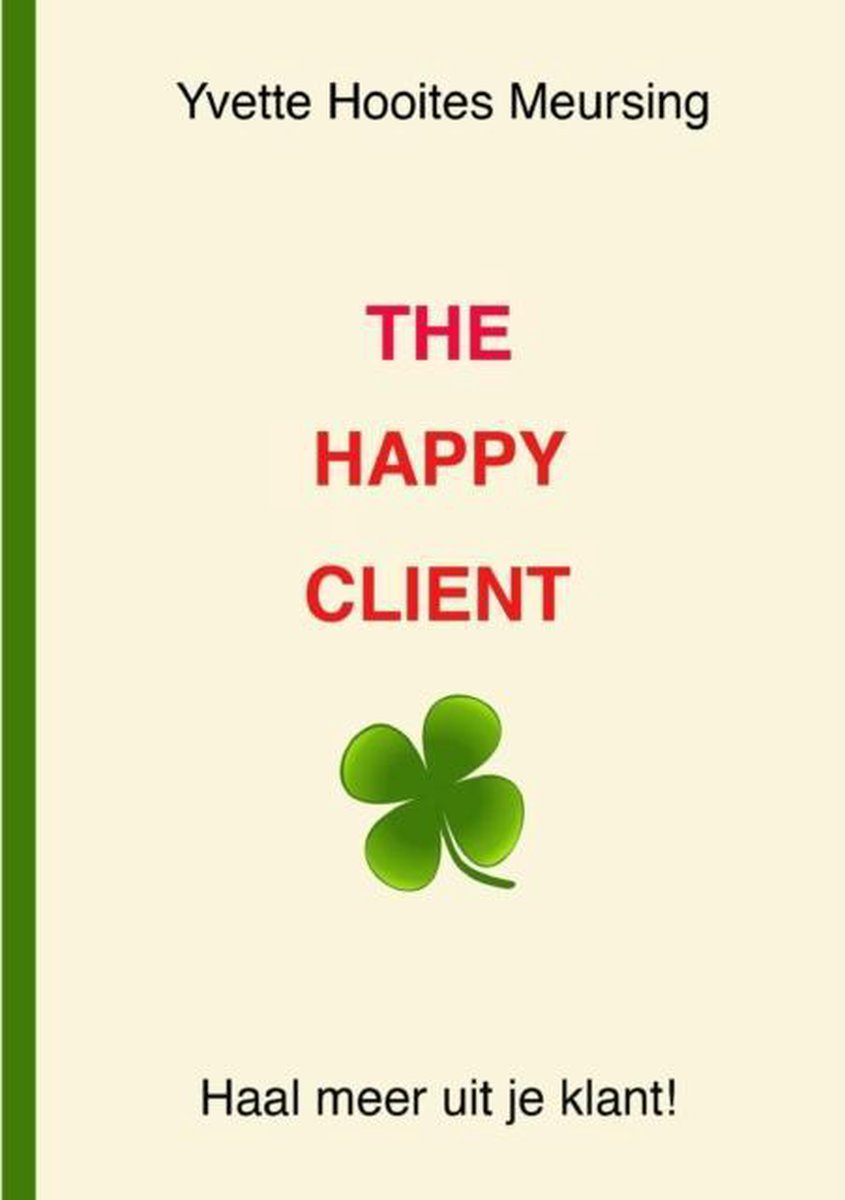 Yvette Hooites Meursing The Happy Client