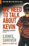 Lionel Shriver We Need To Talk About Kevin / Serpent's Tail Classics