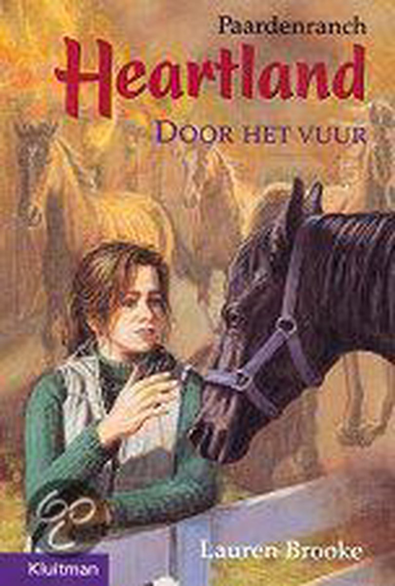 Door het vuur / Paardenranch Heartland