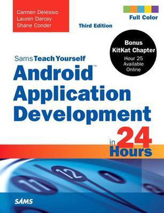 Android Application Development in 24 Hours, Sams Teach Yourself