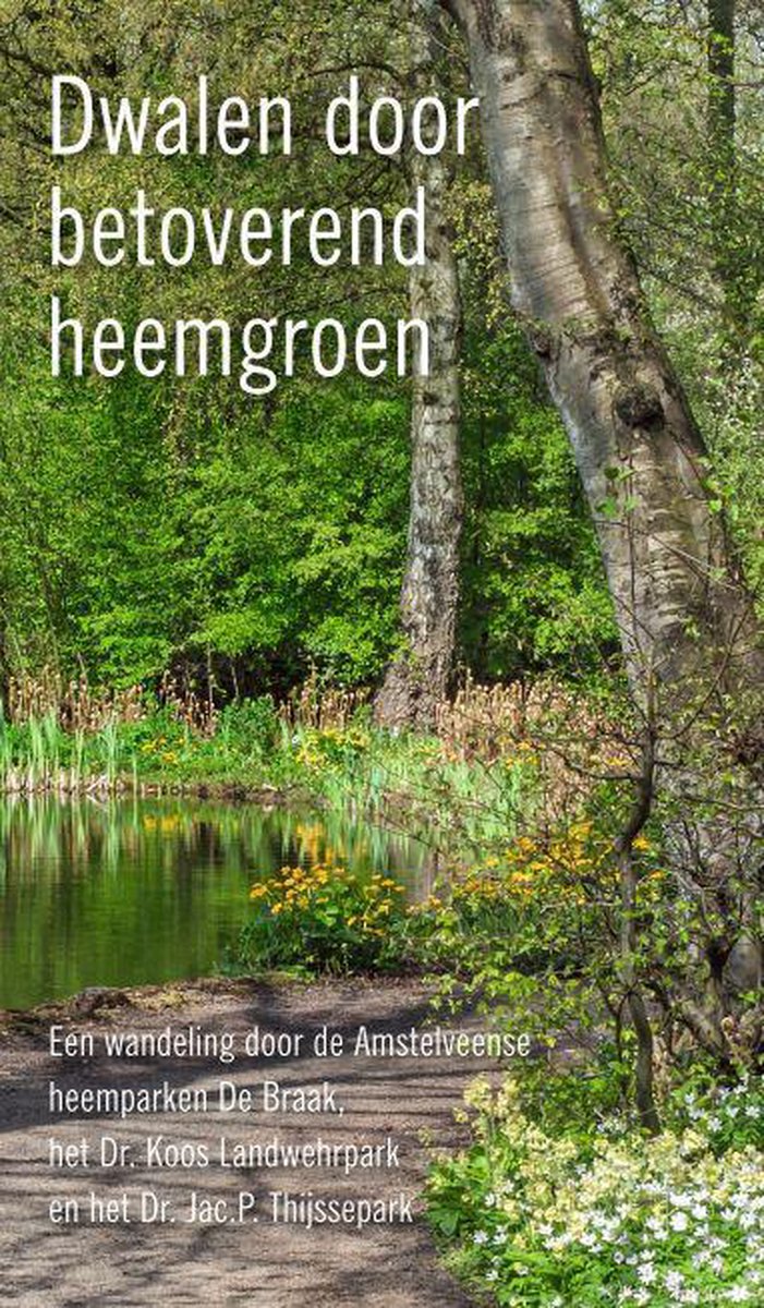 Carien van Boxtel Dwalend Door Betoverend Heemgroen