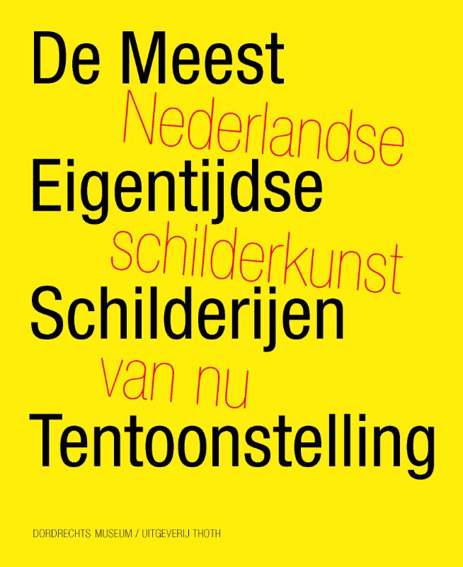 Han Schuil De Meest Eigentijdse Schilderijen Tentoonstelling