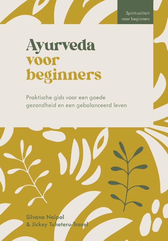 Ayurveda voor beginners / Spiritualiteit voor beginners